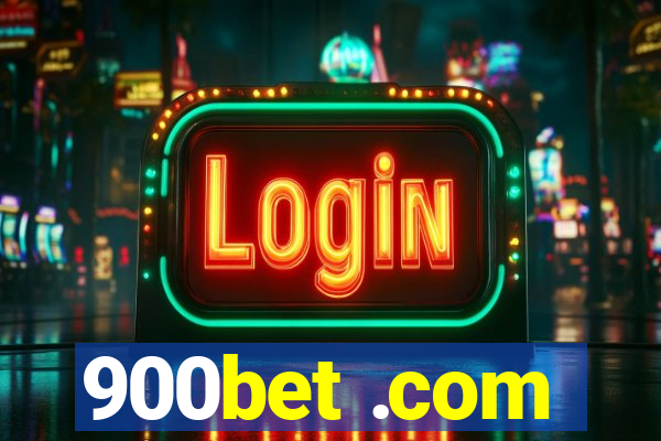 900bet .com